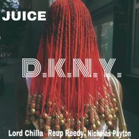 Juice - D.K.N.Y. (Explicit)