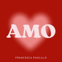Francesca Paolillo - Amo