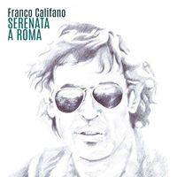 Franco Califano - Serenata a Roma