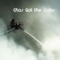 Chas Got the Spins - Chas Got the Spins (Explicit)