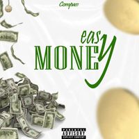 Compass - Easy Money (Explicit)