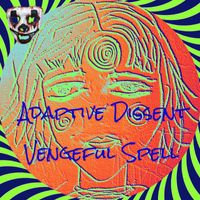 Adaptive Dissent - VENGEFUL SPELL