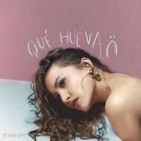 Jessica Díaz - Qué Hueva