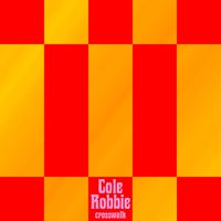 Cole Robbie - Crosswalk