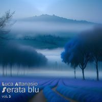 Luca Attanasio - Serata blu, Vol. 3