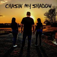Shaw Revolver - Chasin' My Shadow
