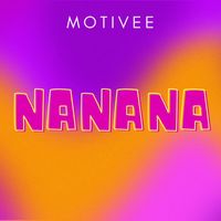 Motivee - Nanana