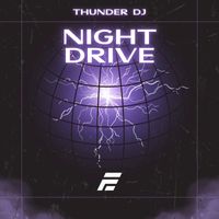 Thunder Dj - Night Drive