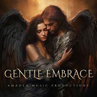 Amadea Music Productions - Gentle Embrace