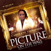 Carolene Thompson - Picture On The Wall