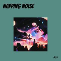 AYU - Napping Noise