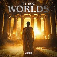 Atom Music Audio - Ethnic Worlds