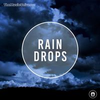 Soothing Sounds - Rain Drops