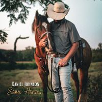 Daniel Johnson - Some Horses