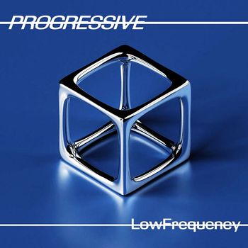 Low Frequency - Progressive