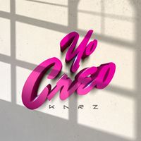 Karz & KRZ - Yo Creo