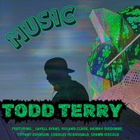 Todd Terry - Music