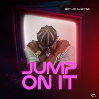 Richie Mafia - Jump On It