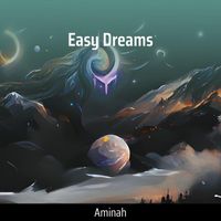 Aminah - Easy Dreams