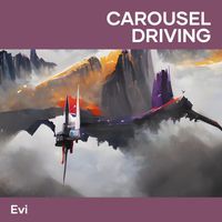 Evi - Carousel Driving