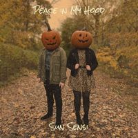 Sun Sensi - Peace in My Hood