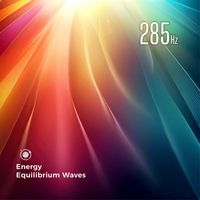 Music from the Firmament and Meditation Pathway - 285 Hz Energy Equilibrium Waves