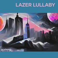 Richard - Lazer Lullaby (Remix)