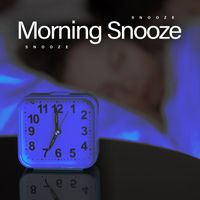 Snooze - Morning Snooze