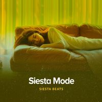 Siesta Beats - Siesta Mode