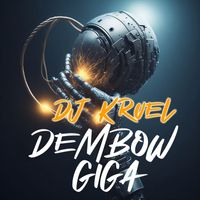DJ Kruel - Dembow Giga