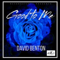 David Benton - Good to Me (Explicit)