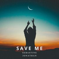 Sebastine Jonathan - Save Me
