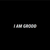 GRODD - I Am Grodd
