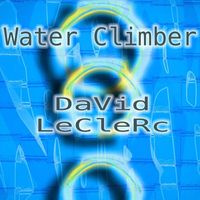 David Leclerc - Water Climber