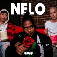 Nelo - For The Streets & Lovers (Explicit)