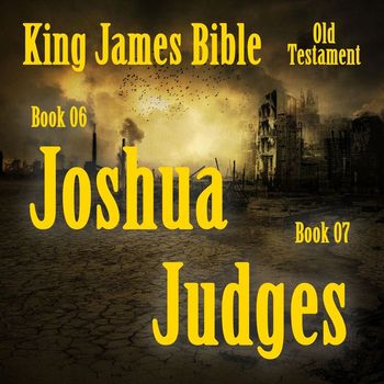 David Z. Goode - King James Bible, Book 06-07: Joshua, Judges