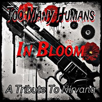Too Many Humans - In Bloom