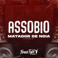 DJ MENOR Z4 and FreesTyle Sounds - Assobio Matador de Noia (Explicit)