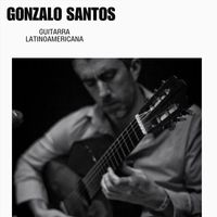 Gonzalo Santos - Guitarra Latinoamericana