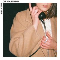 Millicent - On Your Mind