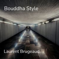 Laurent Brugeaud - Bouddha Style