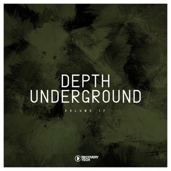 Various Artists - Depth Underground, Vol. 17