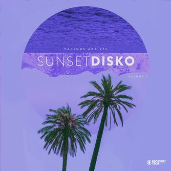 Various Artists - Sunset Disko, Vol. 2 (Explicit)