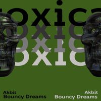 Akbit - Bouncy Dreams