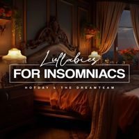 Hotday & The Dreamteam - Lullabies for Insomniacs