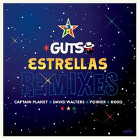 Guts - Estrellas Remixes
