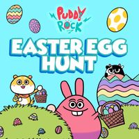 Puddy Rock - Easter Egg Hunt