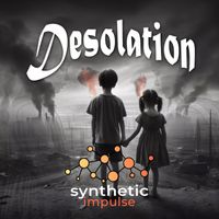 Synthetic Impulse - Desolation