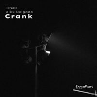 Alex Delgado - Crank