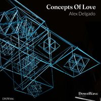 Alex Delgado - Concepts Of Love